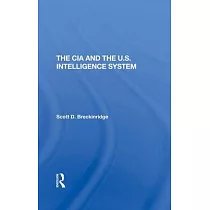The CIA and the U.S. Intelligence System