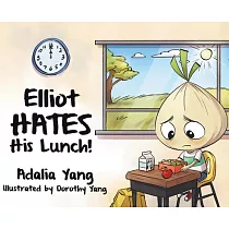 Elliot HATES His Lunch!