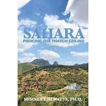Sahara： Piercing the Thatch Ceiling