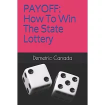 Payoff： How To Win The State Lottery