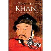 Genghis Khan： A Life From Beginning to End