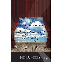 Daydreams and the Function of Fantasy
