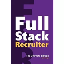 Full Stack Recruiter： The Ultimate Edition