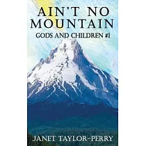 Ain’’t No Mountain