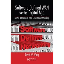 Software Defined─WAN for the Digital Age： A Bold Transition to Next Generation Networking