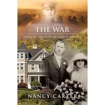 The War： Book III ─ The Story of Charles Schultz