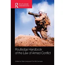 Routledge Handbook of the Law of Armed Conflict
