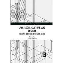 Law， Legal Culture and Society： Mirrored Identities of the Legal Order