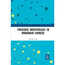 Prosodic Morphology in Mandarin Chinese