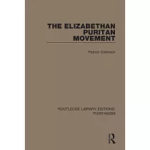 The Elizabethan Puritan Movement