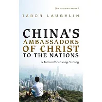 China’’s Ambassadors of Christ to the Nations