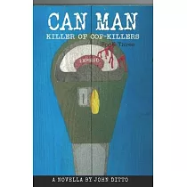Can Man Book Three： Killer of Cop Killers