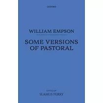 William Empson： Some Versions of Pastoral