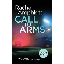 Call to Arms： A Detective Kay Hunter murder mystery