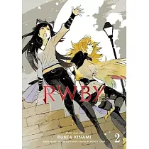 Rwby： The Official Manga， Vol. 2， Volume 2： The Beacon ARC