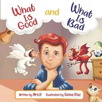 What Is Good and What Is Bad?