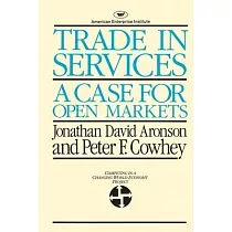 Trade in Services： A Case for Open Markets