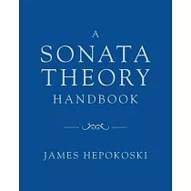 A Sonata Theory Handbook