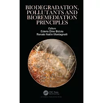 Biodegradation， Pollutants and Bioremediation Principles