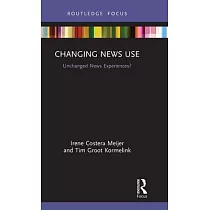 Changing News Use： Unchanged News Experiences?