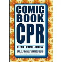 Comic Book CPR： How to Clean and Press Comic Books