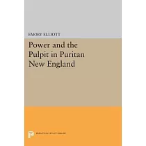 Power and the Pulpit in Puritan New England