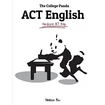 The College Panda’’s ACT English： Advanced Guide and Workbook
