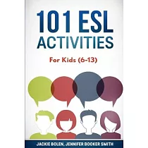 101 ESL Activities： For Kids (6─13)