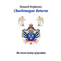 Monarch Prophecies： Charlemagne Returns