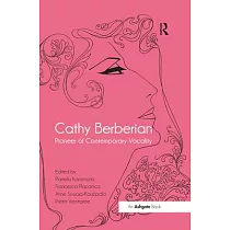 Cathy Berberian： Pioneer of Contemporary Vocality