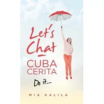 Let’’s Chat ─ Cuba Cerita： Do It...
