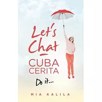 Let’’s Chat ─ Cuba Cerita： Do It...