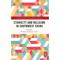 Ethnicity and Religion in Southwest China