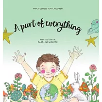 A part of everything： Mindfulness for children