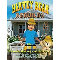 Harvey Bear Rebuilds： El osito Harvey reconstruye