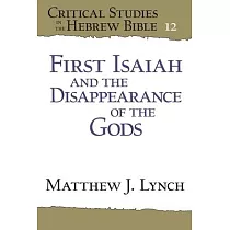 First Isaiah and the Disappearance of the Gods