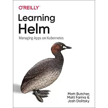 Learning Helm： Managing Apps on Kubernetes