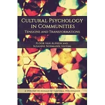 Cultural Psychology in Communities： Tensions and Transformations