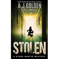 Stolen： A Diana Hunter Mystery