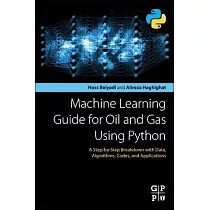Machine Learning for the Oil and Gas Industry Using Python