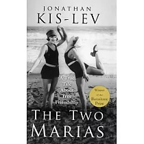 The Two Marias： A Novel Based on a True Story