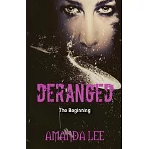 Deranged： The Beginning