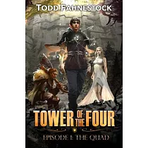 Tower of the Four： Episode 1 ─ The Quad