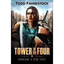 Tower of the Four， Episode 3： The Test