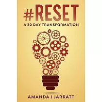 #reset： A 30 Day Transformation