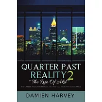 Quarter Past Reality 2