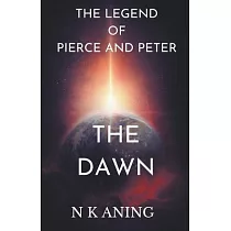 The legend of Pierce and Peter： The Dawn