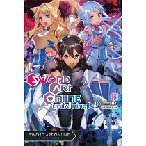 Sword Art Online 21 (Light Novel)： Unital Ring