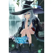 Wandering Witch： The Journey of Elaina， Vol. 4 (Light Novel)