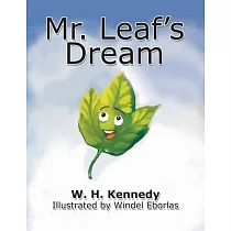 Mr. Leaf’’s Dream： If Mr. Leaf Can Do It， Why Can’’t You?